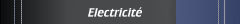 Electricité